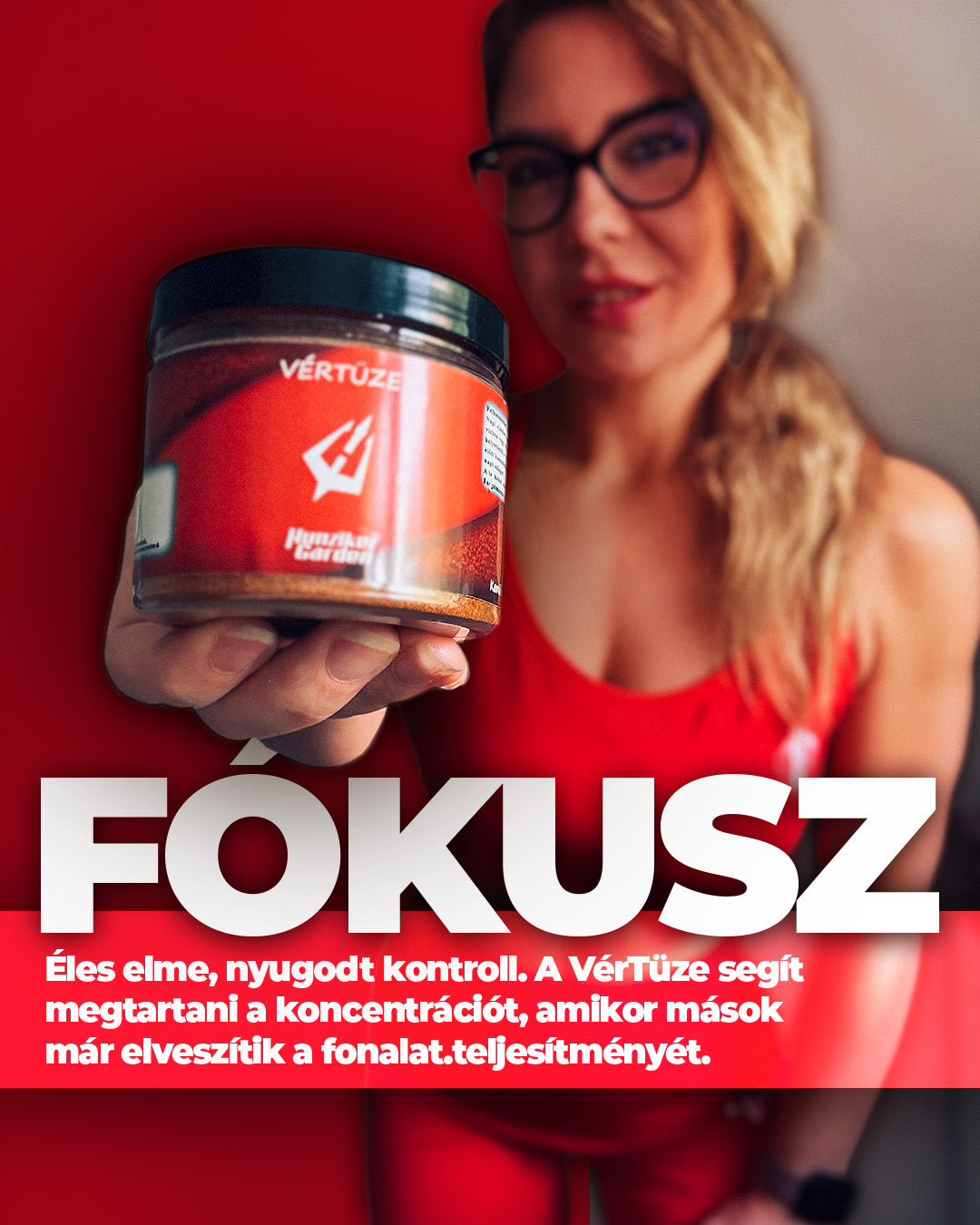 Nő piros ruhában HunzikerGarden Vértüze terméket tart a kamerához közel, a fókusz és koncentráció támogatását kiemelő vizuállal.