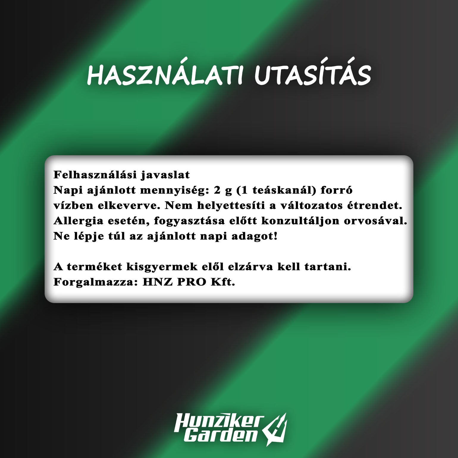 Tüdőfű tea használati utasítás – napi 2 g (1 teáskanál) forró vízben elkeverve, HunzikerGarden adagolási útmutató